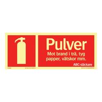 Skylt Pulver brandsläckare 250x100mm alumin efterlys